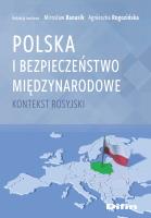 Polska i bezpieczeństwo międzynarodowe. Autor: red. Mirosław Banasik. SmakLiter.pl Okładka książki Polska i bezpieczeństwo międzynarodowe
