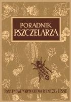 Poradnik pszczelarza. Autor: praca zbiorowa. SmakLiter.pl Okładka książki Poradnik pszczelarza