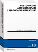 Postępowanie administacyjne i sądowoadministracyjne. Autor: Adamiak Barbara. SmakLiter.pl Okładka książki Postępowanie administacyjne i sądowoadministracyjne