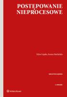 Postępowanie nieprocesowe. Autor: Gapska Edyta, Studzińska Joanna. SmakLiter.pl Okładka książki Postępowanie nieprocesowe