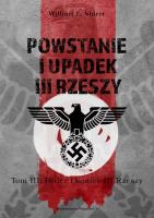 Powstanie i upadek III Rzeszy. Hitler i narodziny III Rzeszy.  Tom 3. Autor: William L. Shirer. SmakLiter.pl Okładka książki Powstanie i upadek III Rzeszy. Hitler i narodziny III Rzeszy.  Tom 3