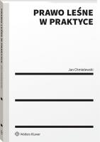 Prawo leśne w praktyce w.1/2020. Autor: Chmielewski Jan. SmakLiter.pl Okładka książki Prawo leśne w praktyce w.1/2020