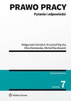 Prawo pracy Pytania i odpowiedzi. Autor: Gersdorf Małgorzata, Maniewska Eliza, Rączka Krzysztof, Raczkowski Michał. SmakLiter.pl Okładka książki Prawo pracy Pytania i odpowiedzi
