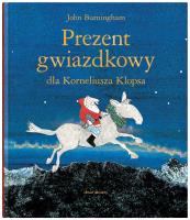 Okładka książki Prezent gwiazdkowy dla Korneliusza Klopsa