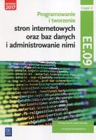 Programowanie i tworzenie stron internetowych oraz baz danych i administrowanie nimi. Kwalifikacja EE.09. Część 2
Podręcznik do nauki zawodu technik informatyk. 
Szkoły ponadgimnazjalne. Autor: Tomasz Klekot, Agnieszka Klekot. SmakLiter.pl Okładka książki Programowanie i tworzenie stron internetowych oraz baz danych i administrowanie nimi. Kwalifikacja EE.09. Część 2
Podręcznik do nauki zawodu technik informatyk. 
Szkoły ponadgimnazjalne