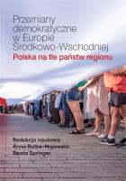 Przemiany demokratyczne w Europie Środkowo-Wschodniej. Autor:   Praca zbiorowa. SmakLiter.pl Okładka książki Przemiany demokratyczne w Europie Środkowo-Wschodniej
