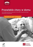 Przewlekle chory w domu. Autor:   Praca zbiorowa. SmakLiter.pl Okładka książki Przewlekle chory w domu