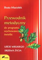 Przewodnik metodyczny programu wychowawczego... Autor: Maciołek Beata. SmakLiter.pl Okładka książki Przewodnik metodyczny programu wychowawczego..