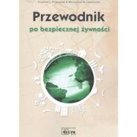 Przewodnik po bezpiecznej żywności. Autor: Krzystaniak Krzysztof. SmakLiter.pl Okładka książki Przewodnik po bezpiecznej żywności