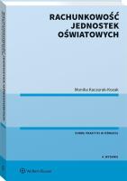 Rachunkowość jednostek oświatowych. Autor: Kaczurak-Kozak Monika. SmakLiter.pl Okładka książki Rachunkowość jednostek oświatowych
