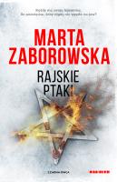 Rajskie ptaki. Autor: Marta Zaborowska. SmakLiter.pl Okładka książki Rajskie ptaki