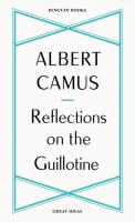 Reflections on the Guillotine. Autor: Camus	 Albert. SmakLiter.pl Okładka książki Reflections on the Guillotine