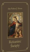 Różaniec Święty. Autor: Abp Fulton J. Sheen. SmakLiter.pl Okładka książki Różaniec Święty