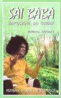 Sai Baba zaproszenie do chwały. Autor: Joward Murphet. SmakLiter.pl Okładka książki Sai Baba zaproszenie do chwały