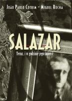 Salazar. Teraz, i w godzinie jego śmierci. Autor: Joo Paulo Cotrim, Rocha Luis Miguel. SmakLiter.pl Okładka książki Salazar. Teraz, i w godzinie jego śmierci