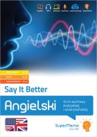 Say It Better. Kurs wymowy brytyjskiej i amerykańs. Autor: Maciej Rataj, SuperMemo World sp. z o.o.. SmakLiter.pl Okładka książki Say It Better. Kurs wymowy brytyjskiej i amerykańs