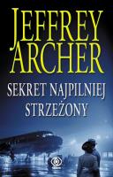 Sekret najpilniej strzeżony. Kroniki Cliftonów. Tom 3. Autor: Jeffrey Archer. SmakLiter.pl Okładka książki Sekret najpilniej strzeżony. Kroniki Cliftonów. Tom 3
