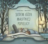 Siedem łóżek malutkiej Popielicy. Autor: Isern Susanna, Marco Som, Pindel Tomasz. SmakLiter.pl Okładka książki Siedem łóżek malutkiej Popielicy