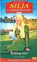 Silja z Leśnej Doliny T.18 Bolesny cios. Autor: Yvonne Andersen. SmakLiter.pl Okładka książki Silja z Leśnej Doliny T.18 Bolesny cios