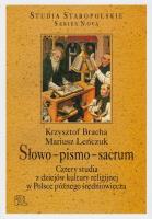Słowo-pismo-sacrum. Autor: Bracha Krzysztof, Leńczuk Mariusz. SmakLiter.pl Okładka książki Słowo-pismo-sacrum