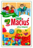 Smok Maciuś walczy z bałaganem. Autor: Iwona Czarkowska. SmakLiter.pl Okładka książki Smok Maciuś walczy z bałaganem