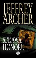 Sprawa honoru. Autor: Jeffrey Archer. SmakLiter.pl Okładka książki Sprawa honoru