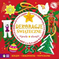 Świąteczne wypychanki. Dekoracje świąteczne. Autor: Opracowanie zbiorowe. SmakLiter.pl Okładka książki Świąteczne wypychanki. Dekoracje świąteczne