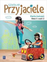 Szkolni przyjaciele. Ćwiczenia 1/2 WSiP. Autor: Ewa Schumacher, Zarzycka Irena, Kinga Preibisz-Wala. SmakLiter.pl Okładka książki Szkolni przyjaciele. Ćwiczenia 1/2 WSiP