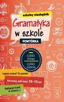 Okładka książki Szkolny niezbędnik. Gramatyka w szkole. Powtórka