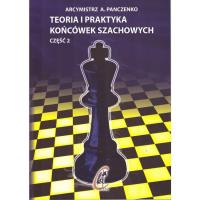 Teoria i praktyka końcówek szachowych. Część 2. Autor: Panczenko A.. SmakLiter.pl Okładka książki Teoria i praktyka końcówek szachowych. Część 2