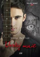 The Last Regret Tom 1. Uratuj mnie. Autor: Anna Bellon. SmakLiter.pl Okładka książki The Last Regret Tom 1. Uratuj mnie