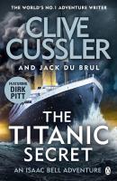 The Titanic Secret. Autor: Du Brul Jack. SmakLiter.pl Okładka książki The Titanic Secret