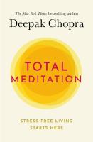Total Meditation. Autor: Deepak Chopra. SmakLiter.pl Okładka książki Total Meditation