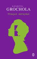 Trzepot skrzydeł. Autor: Katarzyna Grochola. SmakLiter.pl Okładka książki Trzepot skrzydeł