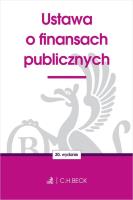 Ustawa o finansach publicznych. Autor: Opracowanie zbiorowe. SmakLiter.pl Okładka książki Ustawa o finansach publicznych