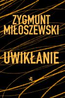 Uwikłanie T.1. Autor: Zygmunt Miłoszewski. SmakLiter.pl Okładka książki Uwikłanie T.1