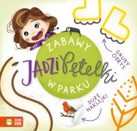 W parku. Zabawy Jadzi Pętelki. Autor: Supeł Barbara. SmakLiter.pl Okładka książki W parku. Zabawy Jadzi Pętelki