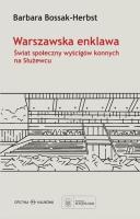 Warszawska enklawa. Autor: Bossak-Herbst Barbara. SmakLiter.pl Okładka książki Warszawska enklawa