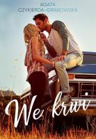 We krwi. Autor: Agata Czykierda-Grabowska. SmakLiter.pl Okładka książki We krwi