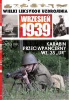 Wielki Leksykon Uzbrojenia Wrzesień 1939 Tom 199. Wydawca: Edipresse Polska. SmakLiter.pl Opakowanie Wielki Leksykon Uzbrojenia Wrzesień 1939 Tom 199