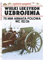 Wielki Leksykon Uzbrojenia Wydanie Specjalne nr 6/20. Autor: Janicki Paweł, Korbal Jędrzej. SmakLiter.pl Okładka książki Wielki Leksykon Uzbrojenia Wydanie Specjalne nr 6/20