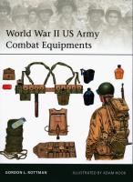 World War II US Army Combat Equipments. Autor: Rottman Gordon L.. SmakLiter.pl Okładka książki World War II US Army Combat Equipments