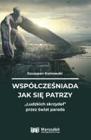 Okładka książki Współcześniada jak się patrzy Ludzkich skrzydeł