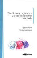 Współczesny regionalizm Bliskiego i Dalekiego. Autor: red. Grzegorz Kądzielawski, Joanna Marszałek-Kawa (red.). SmakLiter.pl Okładka książki Współczesny regionalizm Bliskiego i Dalekiego