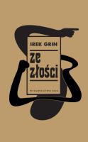 Ze złości w.2. Autor: Grin Irek. SmakLiter.pl Okładka książki Ze złości w.2
