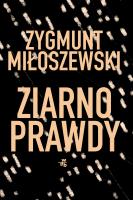 Ziarno prawdy T.2. Autor: Zygmunt Miłoszewski. SmakLiter.pl Okładka książki Ziarno prawdy T.2