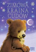 Zimowa kraina cudów. Autor: Opracowanie zbiorowe. SmakLiter.pl Okładka książki Zimowa kraina cudów