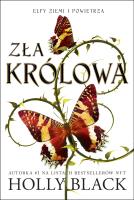 Zła królowa. Autor: Black Holly. SmakLiter.pl Okładka książki Zła królowa