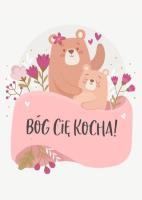 Opakowanie A Kartka składana - Bóg Cię kocha misiu