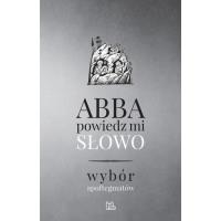 Abba, powiedz mi słowo. Autor: Regnault Lucien. SmakLiter.pl Okładka książki Abba, powiedz mi słowo